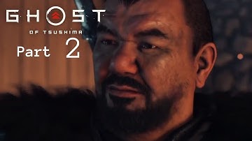 Khotun Khan & Castle Kaneda Ghost of Tsushima English Walkthrough Part 2 (No Commentary)