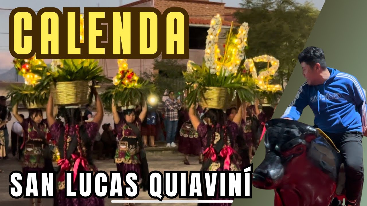 Calenda 2024 en San Lucas Quiaviní