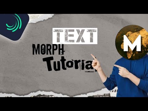 How to create a Text Morph In Alight Motion!