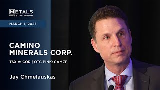Jay Chmelauskas of Camino Minerals Corp. presents at Metals Investor Forum in Toronto | March 2025