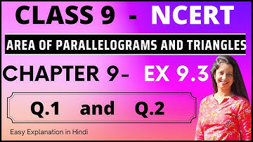Exercise 9.3  Q1  Q2 Area of Parallelograms and Triangles Class 9  NCERT#ncert #class9 #cbse #study