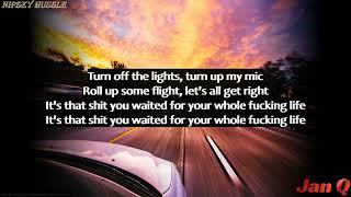 Nipsey Hussle ft. J. Stone - All Get Right (Lyrics)