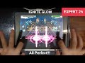 [バンドリ/ガルパ] IGNITE GLOW - [Expert 26]「手元動画/All Perfect」