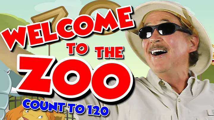 Welcome to the Zoo | Count to 120 | Counting by 1'...