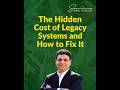 Legacy Systems Are Costing You More Than You Think — Here’s How to Solve It