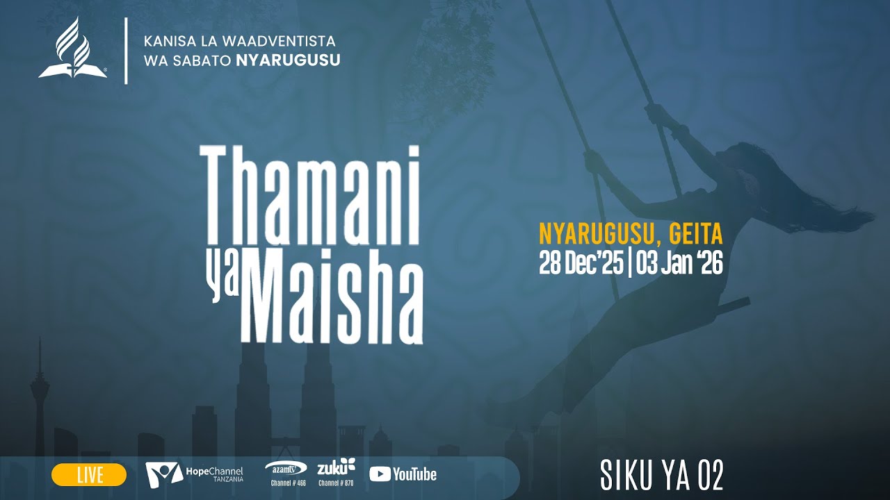 🔴#LIVE : THAMANI YA MAISHA || NYARUGUSU SIKU YA 2 || 29.12.2025