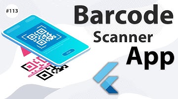 Flutter Tutorial - Barcode Scanner App