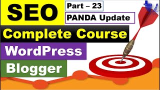 Complete SEO Course for WordPress & Blogger | Part 23 - Google Panda - Know Everything [Urdu/Hindi]