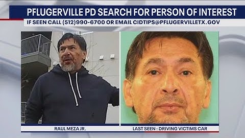 Person of interest identified in Pflugerville death | FOX 7 Austin