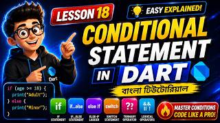 Conditional Statements in Dart | if, if-else, else-if, switch & Ternary Operator | Dart Tutorial #18
