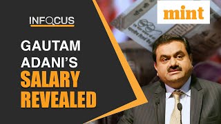Gautam Adani Earns Less Than His Brother; Billionaire's Salary Revealed | Details | In Focus Details