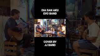 Dua Dan Aku  Evo Band Cover By Jj Band