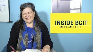 Inside BCIT: Meet Amy Fell