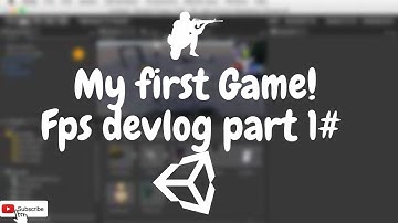 Unity FPS Devlog: My First Game! - Part 1