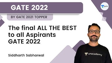 The final All the best to all Aspirants GATE 2022 | Siddharth Sabharwal