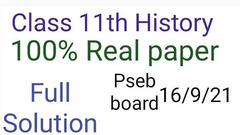 Class 11th History 😱  Real Paper Solution 16 September 2021#PSEB_Board Full solution #MP_Teach