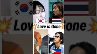 Who Sang It Better Love Is Gone  South Korea Philippines Thailand Germany  shorts