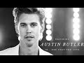 One that you love ft austin butler