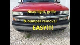 HOW TO REMOVE 99-06 SIlverado Tahoe Suburban HEAD LIGHT GRILLE & FRONT BUMPER