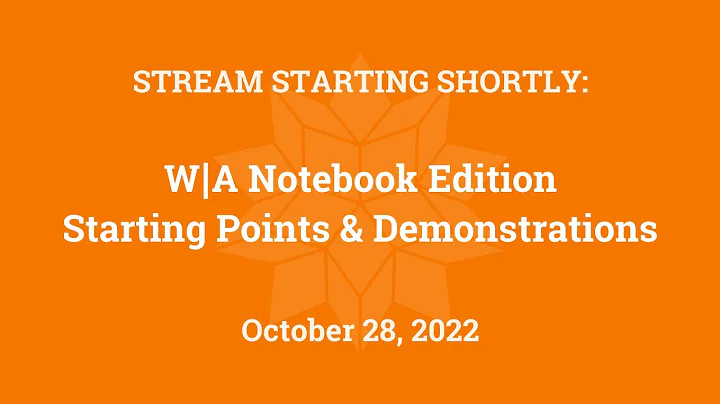 W|A Notebook Edition: Starting Points & Demonstrations