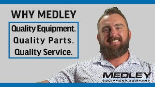 Why Medley Equipment Company OKC Tulsa Midland Lubbock Amarillo El Paso Albuquerque