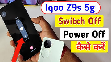Iqoo z9s 5g switch off kaise kare/How to Power off Iqoo z9s 5g/switch off