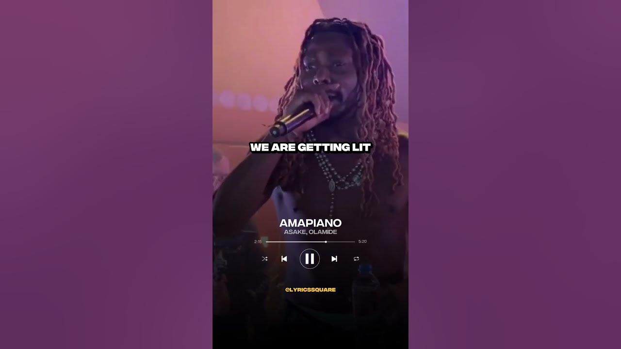Amapiano - Asake, Olamide (Lyrics Video) #afrobeats #asake #afrobeats Amapiano - Asake, Olamide (Lyrics Video) #afrobeats #asake #afrobeats