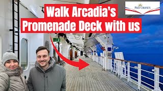 Exploring Arcadia: A Full Walkthrough of P&O Arcadia’s Promenade