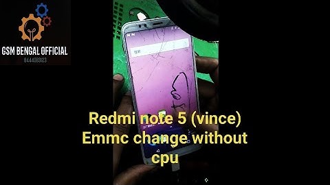 redmi note 5 plus vince only emmc change