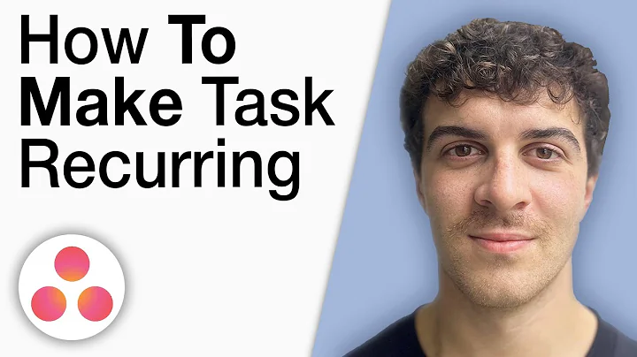 How To Make Asana Task Recurring [2025 Full Guide]