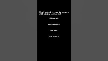 Nodejs | Which method is used to parse a JSON string in Node.js? | Qno.143