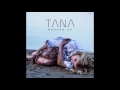 TANA - Stop baby (#Teejaymusic prod.)