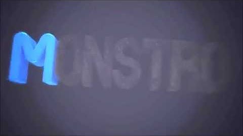 Intro Monstro Minha :3 #1