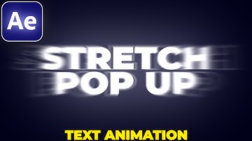 Stretching Text Effect in After Effects | Text Bounce Effect