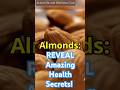 ALMONDS #ytshorts #shorts #almond #health #recipe #boostenergy #facts #brain #nature