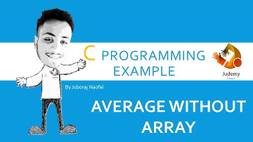 C programming - Determine Average without array - Judemy Bangla