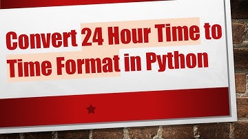 Convert 24 Hour Time to Time Format in Python