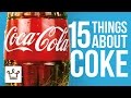 15 Things You Didn't Know About COCA COLA