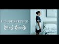 Trailer  housekeeping dramathriller short film