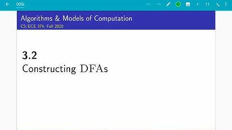 UIUC CS 374 FA 20: 3.2 Constructing DFAs