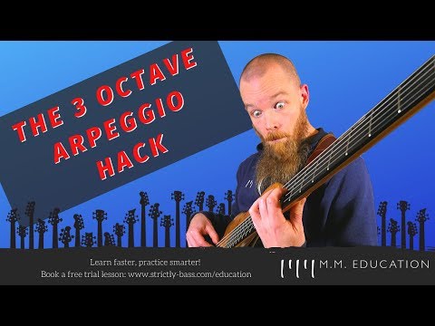 the-3-octave-major-arpeggio-hack---mmeducation-(bass-&-neuroscience)