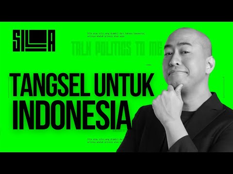 TANGSEL UNTUK INDONESIA