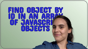 Find object by id in an array of JavaScript objects