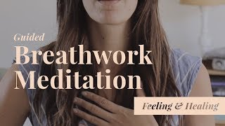 Guided Breathwork Meditation