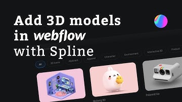 Easily add 3D models in Webflow with Spline | Webflow and Spline tutorial