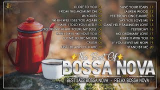 Best Jazz Bossa Nova Collection🌟 Beautiful Bossa Nova Relaxing Songs 🌟Jazz Bossa Nova Covers 2024