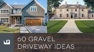 60 Gravel Driveway Ideas