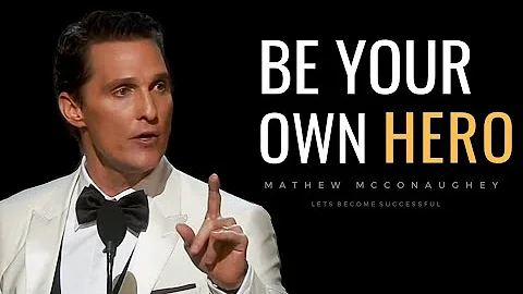 Life Is Not FAIR | Mathew McConaughey | Let's Become Successful - DayDayNews