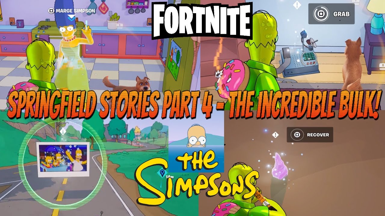 Fortnite - Springfield Stories Part 04  The Incredible Bulk The Simpsons Mini Season Story Quests!