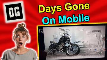 Days Gone on Mobile | Play via Cloud Gaming on Android & iOS | Full Gameplay Tutorial